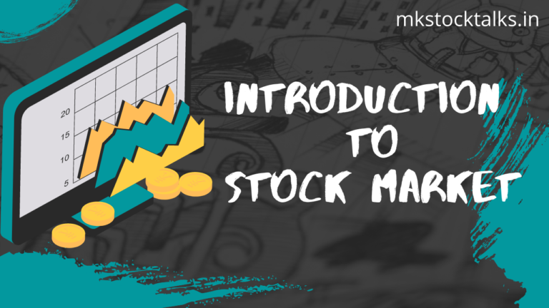 INTRODUCTION TO STOCK MARKET